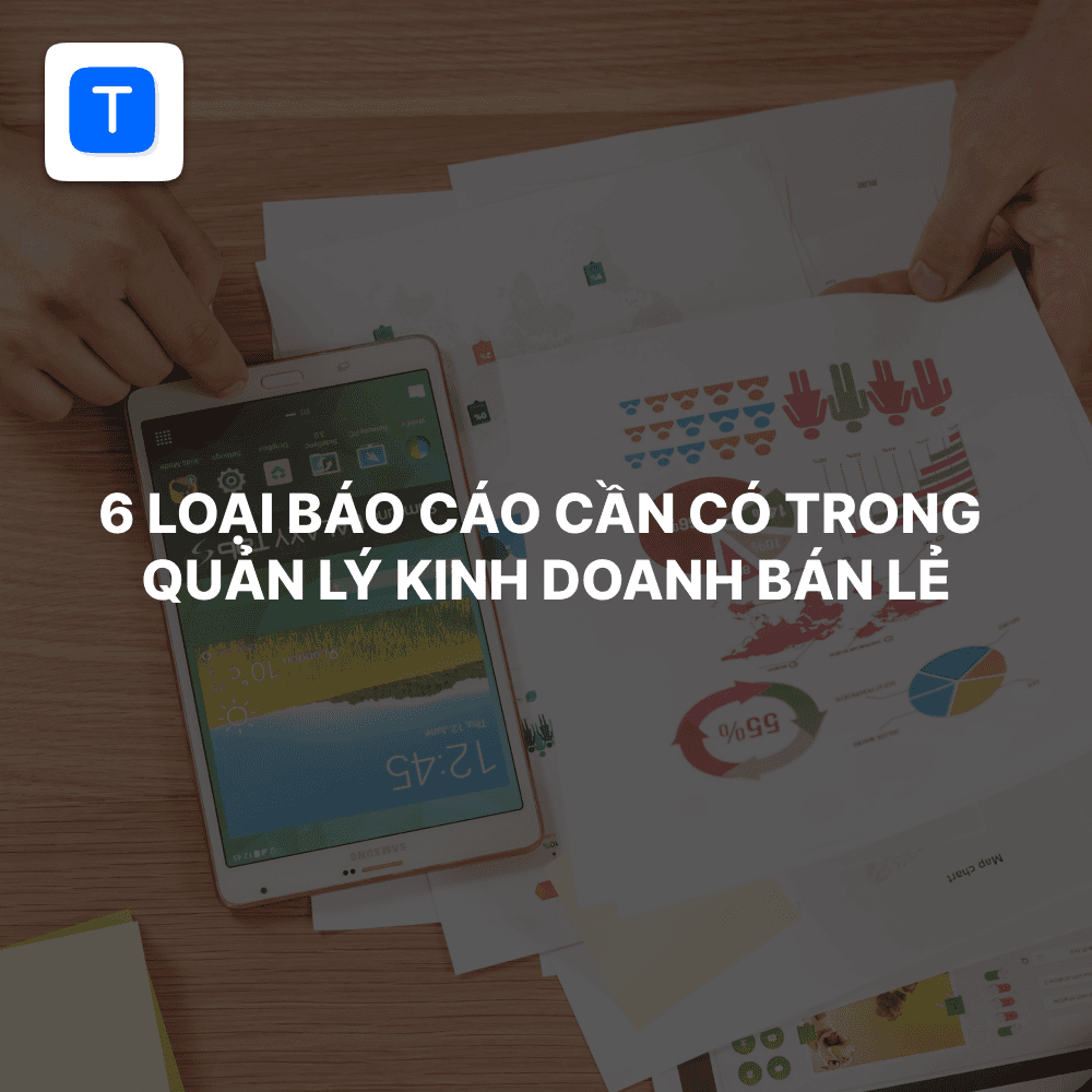 báo cáo bàn hàng trong bán lẻ