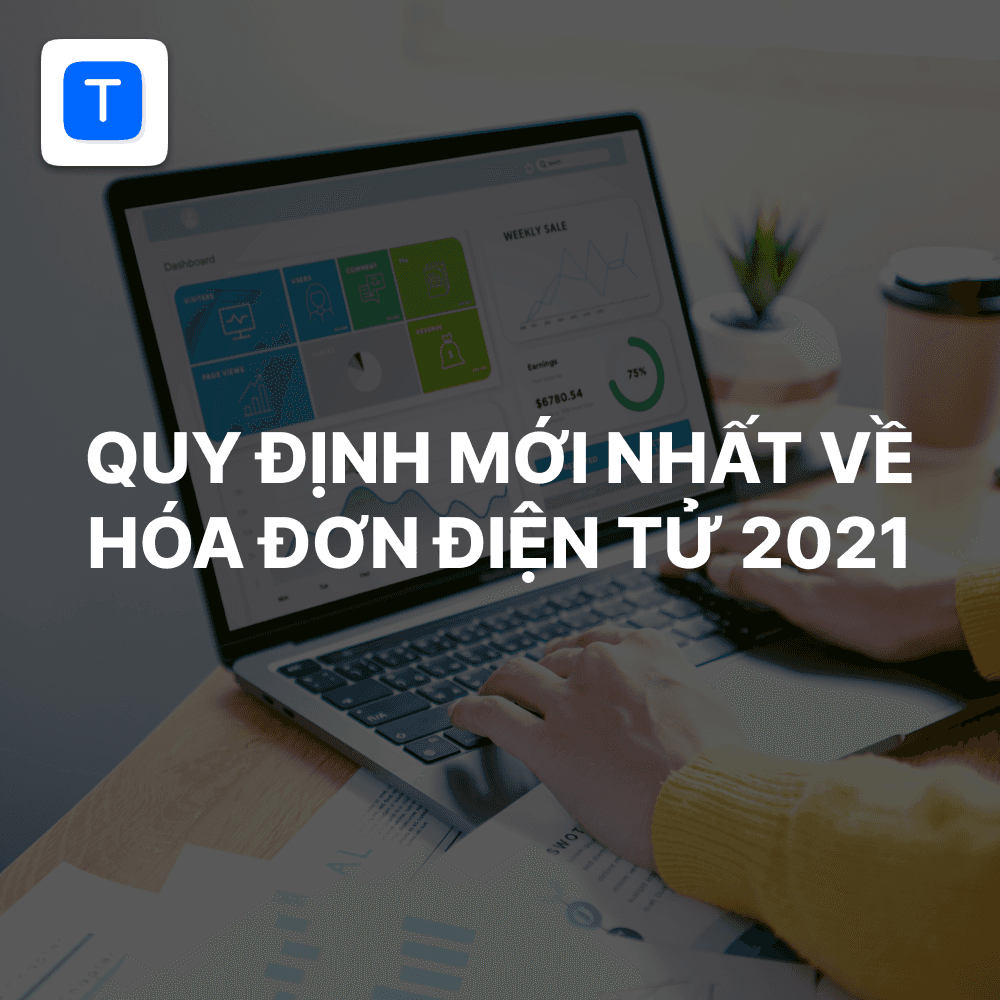 quy định hóa đơn điện tử 2021