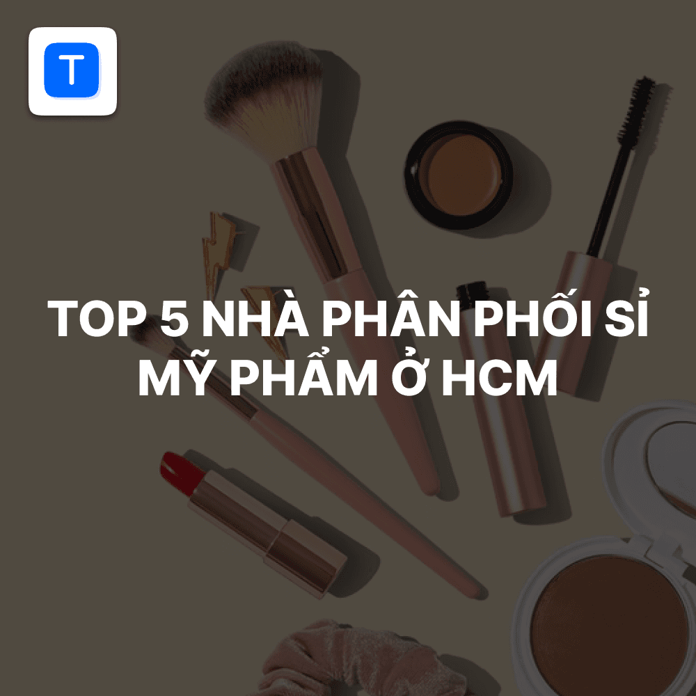 nguồn hàng phân phối mỹ phẩm ở thành phố Hồ Chí Minh.
